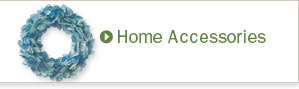 Home Accessories