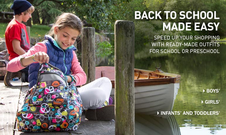 BACK TO SCHOOL MADE EASY. Speed up your shopping with ready-made outfits for school or preschool.
