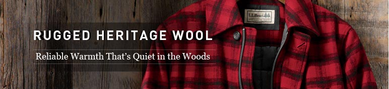 Rugged Heritage Wool. Rugged Warmth That's Quiet in the Woods.