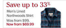 Save up to 33%. Men's Lined Northwoods Shirt. Was from $99, Now from $69.99.