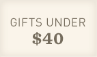 Gifts under $40