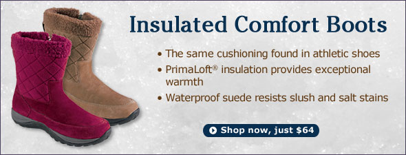 Insulated Comfort Boots, $64.00