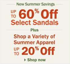 New Summer Savings. Up to 60% Off Select Sandals, plus Shop a Variety of Summer Apparel Up to 20% Off.