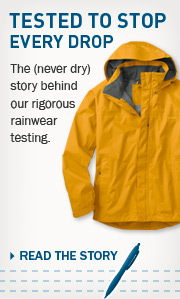 Tested to Stop Every Drop. The (never dry) story behind our rigorous rainwear testing.  