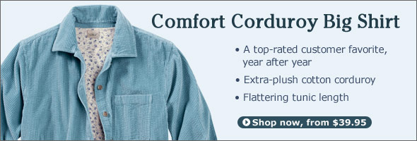 Comfort Corduroy Big Shirt from just $39.95