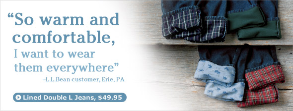 Lined Double L Jeans, $49.50