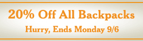 20% Off All Backpacks. Hurry, Ends Monday, September 6
