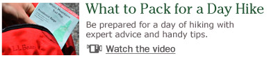 Be prepared for a day of hiking with expert advice and handy tips.