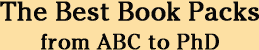 The Best Book Packs--from ABC to PhD