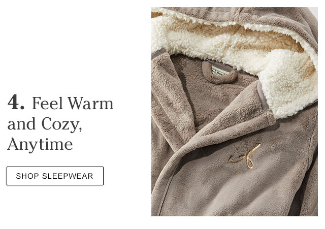 4. Feel Warm and Cozy, Anytime.