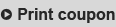 Print coupon Print coupon