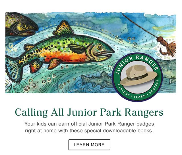 Calling All Junior Park Rangers. Your kids can earn official Junior Park Ranger badges right at home with these special downloadable books.